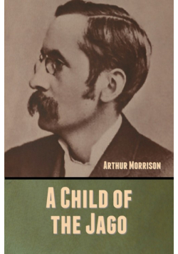 A Child of the Jago