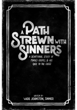 A Path Strewn with Sinners