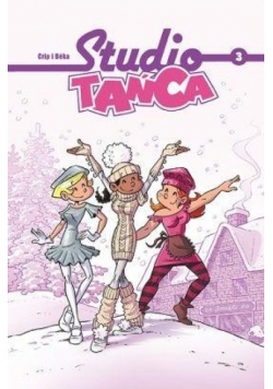 Komiksy są super! Studio Tańca T.3