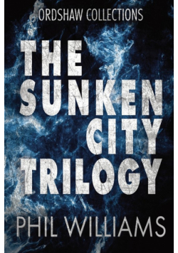 The Sunken City Trilogy