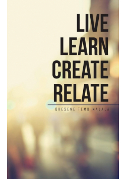 Live Learn Create Relate