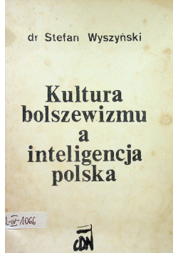 Kultura bolszewicka a inteligencja polska
