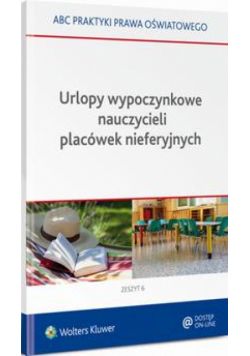 Urlopy wypoczynkowe nauczycieli placówek nieferyjnych