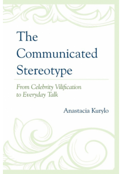 The Communicated Stereotype