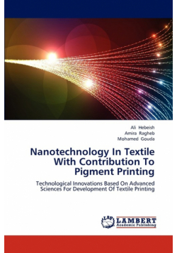 Nanotechnology in Textile with Contribution to Pigment Printing