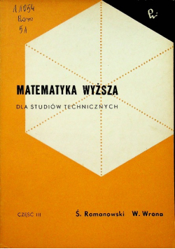 Matematyka wyższa dla studiów technicznych cz III