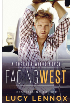 Facing West