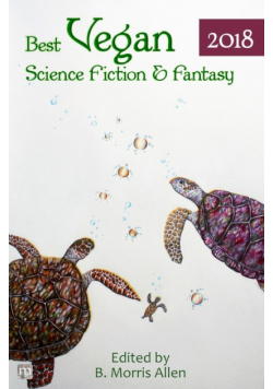 Best Vegan Science Fiction & Fantasy 2018