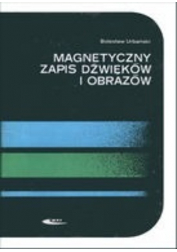 Magnetyczny zapis dźwięków i obrazów