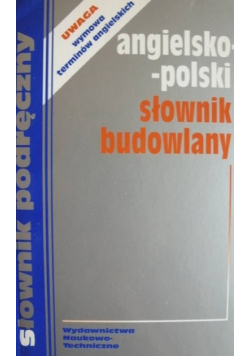 Słownik podręczny angielsko - polski słownik budowlany