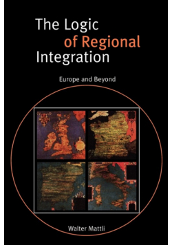 The Logic of Regional Integration