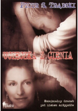 Ucieczka z cienia