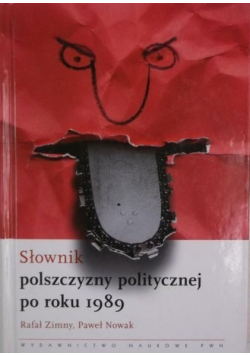 Słownik polszczyzny politycznej po roku 1989