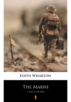 The Marne. A Tale of the War