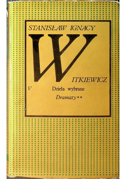 Witkiewicz Dramaty tom II