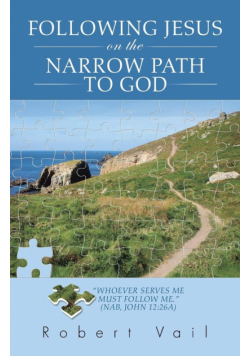 Following Jesus on the Narrow Path to God
