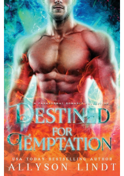 Destined for Temptation