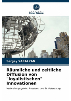 Räumliche und zeitliche Diffusion von "loyalistischen" Innovationen