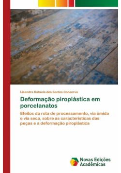Deformação piroplástica em porcelanatos