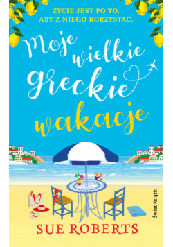 Moje wielkie greckie wakacje