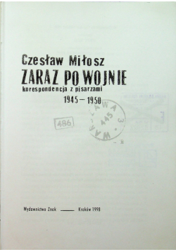 Zaraz po wojnie korespondencja z pisarzami