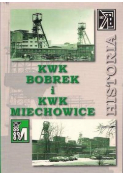 Historia KWK Bobrek