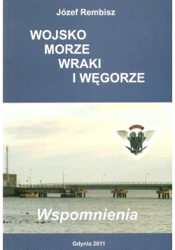 Wojsko morze wraki i węgorze
