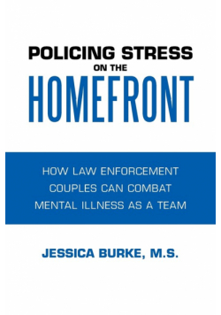 Policing Stress on the Homefront