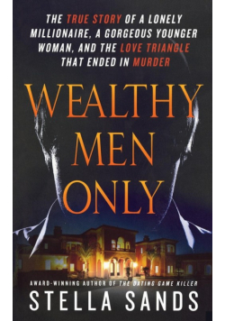 Wealthy Men Only