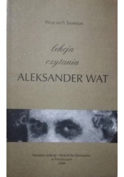 Lekcja czytania Aleksander Wat