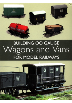 Building OO Gauge Wagons and Vans