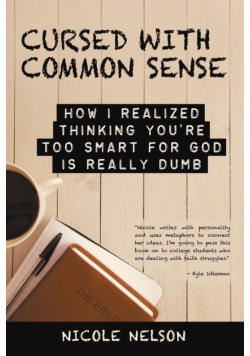 Cursed with Common Sense