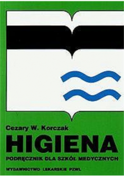 Higiena ochrona zdrowia Podręcznik dla szkół medycznych