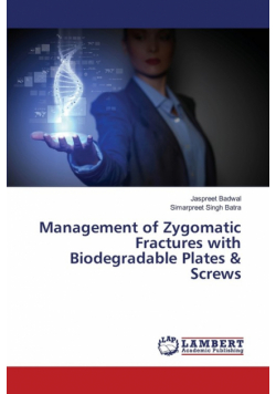 Management of Zygomatic Fractures with Biodegradable Plates & Screws