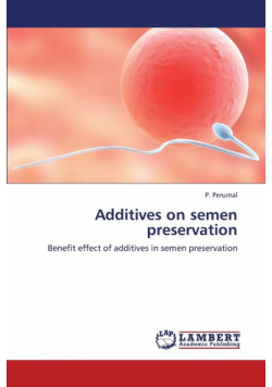 Additives on Semen Preservation