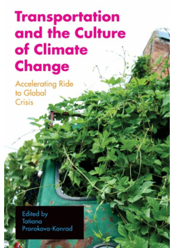 Transportation and the Culture of Climate Change