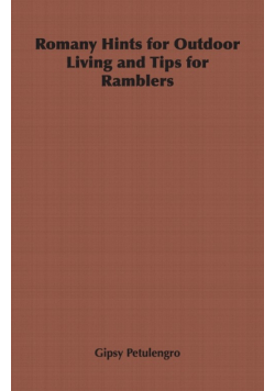 Romany Hints for Outdoor Living and Tips for Ramblers