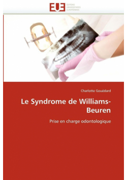 Le syndrome de williams-beuren