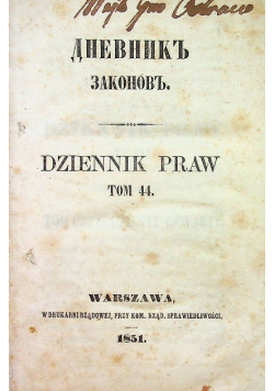 Dziennik praw tom czterdziesty czwarty nr 134 do 136 1851 r.
