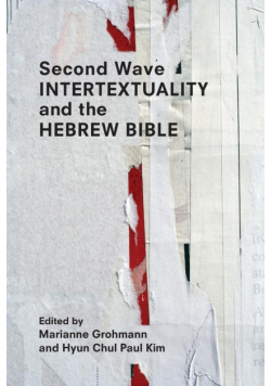 Second Wave Intertextuality and the Hebrew Bible
