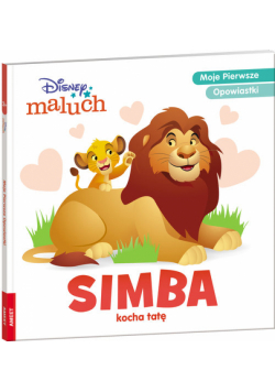 Disney Maluch Simba kocha tatę