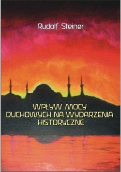Wpływ mocy duchowych na wydzarzenia historyczne