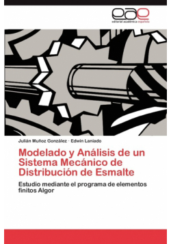 Modelado y Analisis de Un Sistema Mecanico de Distribucion de Esmalte