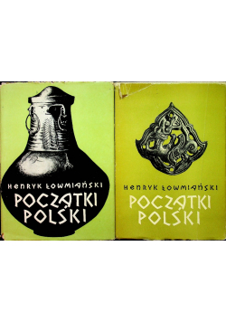 Początki Polski Tom I i II