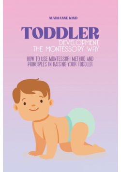 Toddler Development The Montessori Way