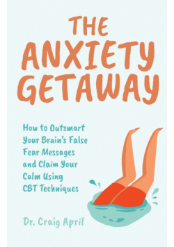The Anxiety Getaway