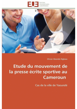 Etude du mouvement de la presse écrite sportive au cameroun