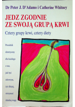 Jedz zgodnie ze swoją grupą krwi