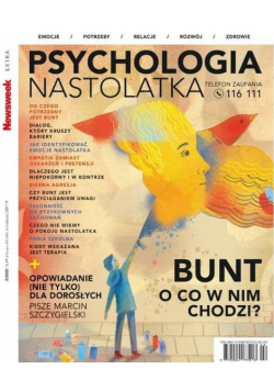 Newsweek Extra 8/2022 Psychologia nastolatka