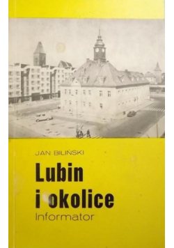 Biliński Jan - Lublin i okolice informator
